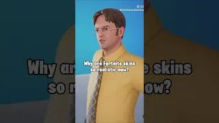 Thumbnail: Why are Fortnite skins so realistic now? #fortnite #theoffice fortniteupdate #fortniteclips