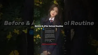 Thumbnail: Before & After School Routine #shorts #routines #study #study #glowup #explore #trend #foryou #fyp