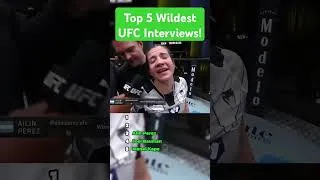 Thumbnail: Top 5 UFC Wildest Interviews! #top #ufc #shorts