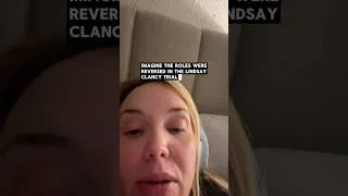 Thumbnail: Imagine the roles were reversed in the Lindsay Clancy trial