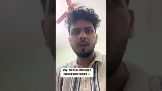Thumbnail: Why I Don’t Like WhatsApp’s New Username Feature! 🤔