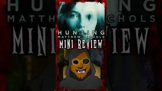 Thumbnail: HUNTING Matthew Nichols (2026) Mini Review | Canadian Blair Witch #shorts