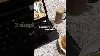 Thumbnail: 3 Simple Ways to Enjoy Your Everyday Life #SimpleJoys #EnjoyLife #MuslimahLifestyle #LifestyleShorts