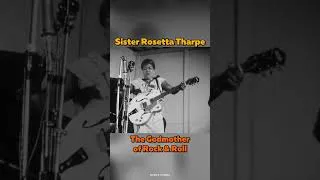 Thumbnail: Sister Rosetta Tharpe - Rock’s Overlooked Matriarch