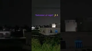 Thumbnail: dehradun at night#peace #night #sukoon #shorts #ytshorts #roots_and_wings