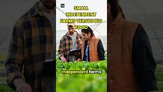 Thumbnail: Small Independent Farms Versus Big Food
