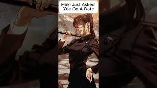 Thumbnail: Maki Just Asked You Out… What Are You Doing? 💀 #shorts  #anime #jujutsukaisen