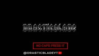 Thumbnail: DrasticBlade Beats -  NO CAPS PRESS IT