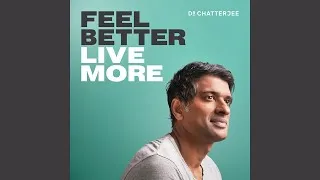 Thumbnail: Feel Better Live More Podcast Trailer
