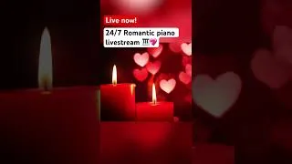 Thumbnail: Beautiful Romantic Piano Music 24/7 Livestream Out Now! 🎹💖