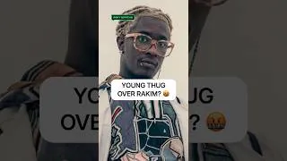 Thumbnail: YOUNG THUG OVER RAKIM??? (IS HE CRAZY!?!?) 🤬