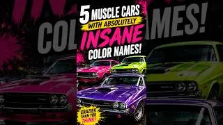 Thumbnail: 5 Muscle Cars With Absolutely INSANE Color Names #carshorts #automobile