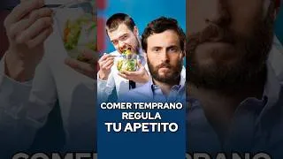 Thumbnail: Comer TEMPRANO REGULTA tu APETITO