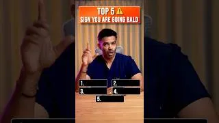 Thumbnail: Top 5 Signs You're Going Bald | Don't Ignore These Early Warning Signs