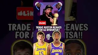 Thumbnail: TRADE #AustinReaves for #AJDybantsa ‼️🤯😤🏆🐐