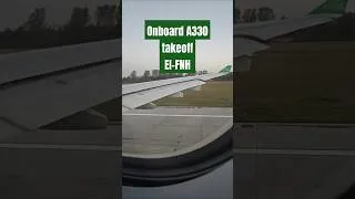 Thumbnail: Onboard A330 takeoff roll and climb #aviation #dublinairport #airbus #aerlingus