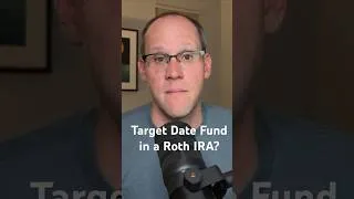 Thumbnail: Target Date Fund in a Roth IRA? #investing #rothira #targetdatefunds