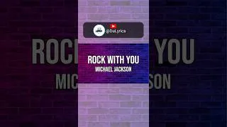 Thumbnail: MICHAEL JACKSON -  Rock With You (lyrics) #song #rockwithyou #lyricsvideos #lyrics #music