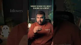 Thumbnail: Nobody Warns You About Building an Audience