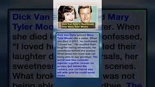 Thumbnail: Mary Tyler Moore's Loss Left Dick Van Dyke Heartbroken