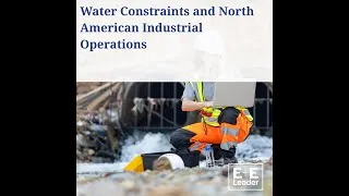 Thumbnail: Water Constraints and North American Industrial Operations