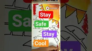 Thumbnail: Stay Cool Stay Safe drawing / गर्मी सेबचें, सुरक्षित रहें/ stay cool stay safe poster drawing