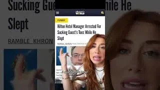 Thumbnail: Hilton Hotel Manager Arrested For Sucking Guests' Toes