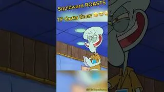 Thumbnail: Squidward roasts TF out of them 😂🤣💀💀 #squidward #spongebob #modernspongebob #spongebobedits