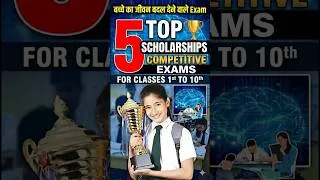 Thumbnail: Top 5 Competitive Exams for class 1st - 10th | Scholarship Exams for class 7/8/9/10 #scholarshipexam