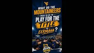 Thumbnail: Can WVU survive the road to Omaha? #wvu #cws #baseball