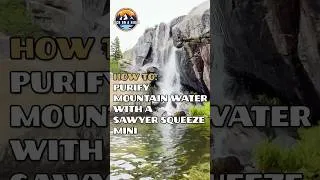Thumbnail: Here is how to use a Sawyer Squeeze Mini water filtration system to filter delicious mountain water