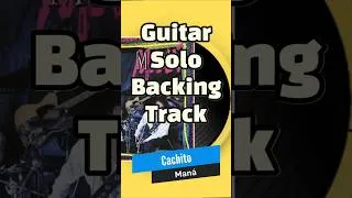 Thumbnail: Cachito | Guitar solo Backing Track | Maná | #GuitarBackingTrack #Guitarsolo