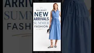 Thumbnail: Walmart new arrivals are here and they don’t disappoint #womenfashion #summerfashion #walmartfinds #
