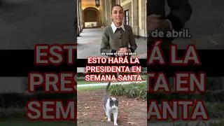 Thumbnail: ESTO HARÁ LA PRESIDENTA EN SEMANA SANTA!