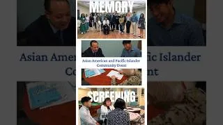 Thumbnail: Asian American and Pacific Islander Community Memory Screening