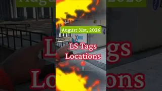 Thumbnail: LS Tags Locations (August 31st, 2026) #gta5 #shorts #LSTags #gameplay #clips #gta #employedbird
