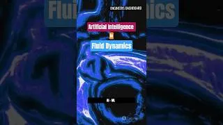 Thumbnail: How AI ML is turbocharging Fluid Dynamics #engineering #facts #fluid #ai #ml