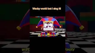 Thumbnail: Wacky world but I sing it! #shorts 