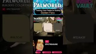 Thumbnail: Palworld Builders Color Palette HEX CODES "Golden Fairy" #palworld
