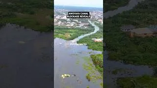 Thumbnail: Awoyaya Canal Blockage Revealed: Drone Footage #shorts