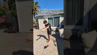 Thumbnail: When it's way more than 100 degrees outside