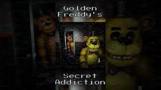 Thumbnail: Golden Freddy's Secret Addiction