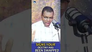 Thumbnail: Top Signs Your Destiny Has Been Swapped #evangelistjoshuatv