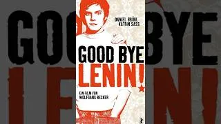 Thumbnail: Good Bye, Lenin! (2003) | A German Classic of Comedy and Emotion