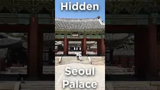 Thumbnail: I Found Seoul's Best-Kept Secret Palace 🇰🇷 #Seoul #Travel #HiddenGems