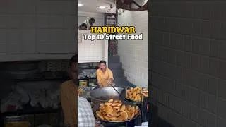 Thumbnail: Haridwar top 10 street food #haridwar #shorts #foodvlog #ytshorts
