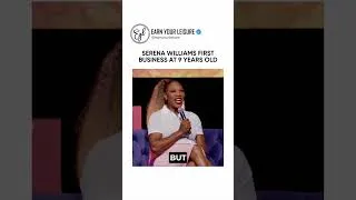 Thumbnail: Serena William's First Business at 9 Years Old