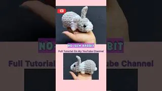 Thumbnail: No sew amigurumi rabbit | amigurumi animals #amigurumi #nosewamigurumi #crochetrsbbit