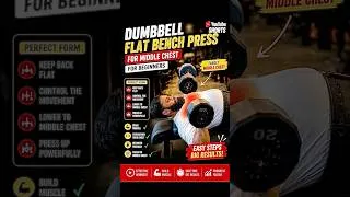 Thumbnail: 🔥 Dumbbell Flat Bench Press for a BIGGER Chest 💪 | Chest Workout for Beginners #Shorts