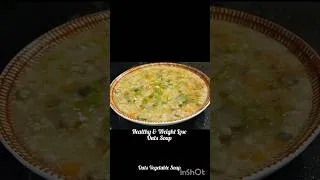Thumbnail: Healthy Oats Soup Recipe | #oatssoup #souprecipe #healthysoup